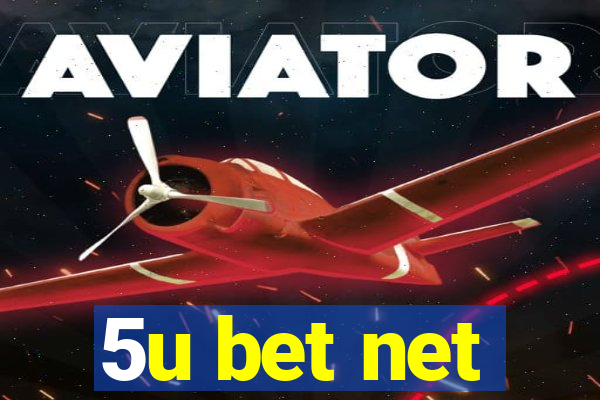 5u bet net